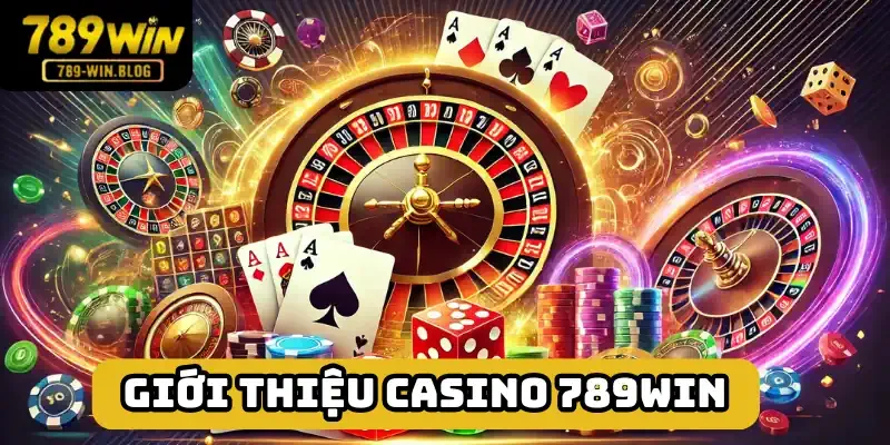 Casino 789win địa chỉ cược tuyệt vời Casino 789win địa chỉ cược tuyệt vời
