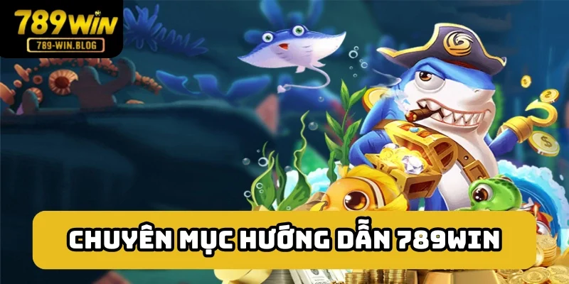 Sơ lược về vai trò của mục hướng dẫn 789win Sơ lược về vai trò của mục hướng dẫn 789win